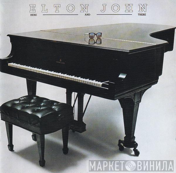  Elton John  - Here And There