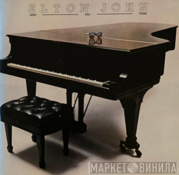  Elton John  - Here And There