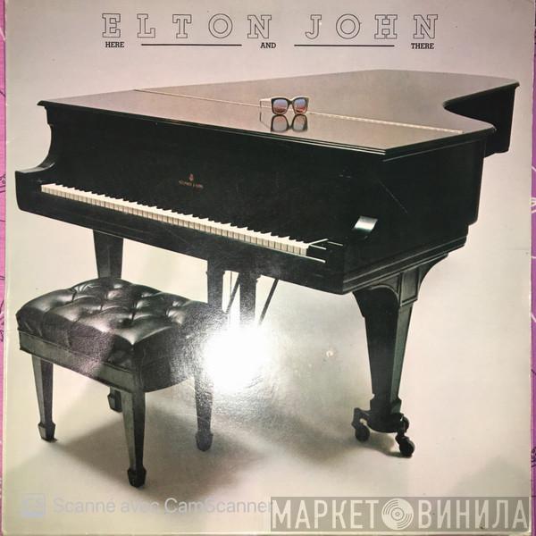  Elton John  - Here And There