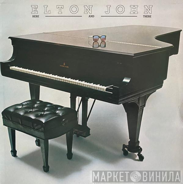  Elton John  - Here And There