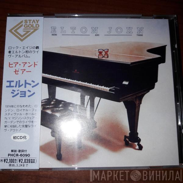  Elton John  - Here And There