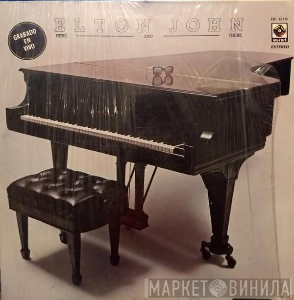  Elton John  - Here and There