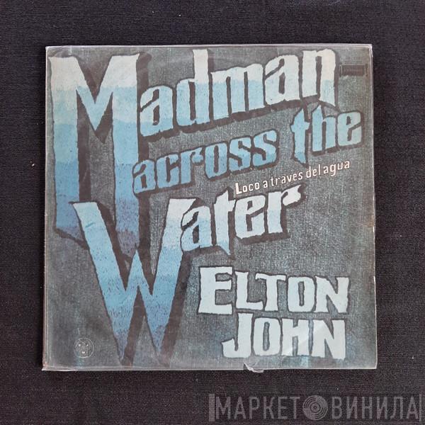  Elton John  - Loco A Traves Del Agua