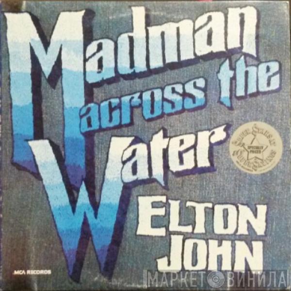  Elton John  - Madman Across The Water