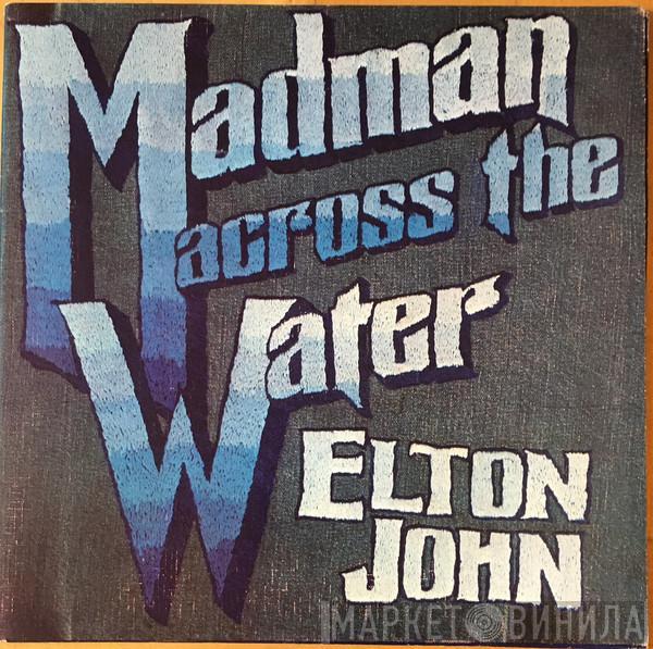 Elton John - Madman Across The Water