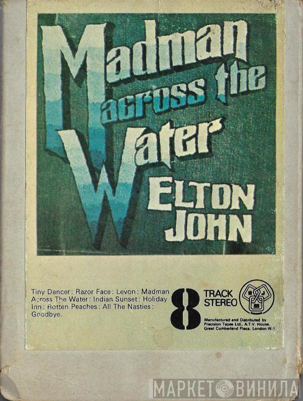  Elton John  - Madman Across The Water