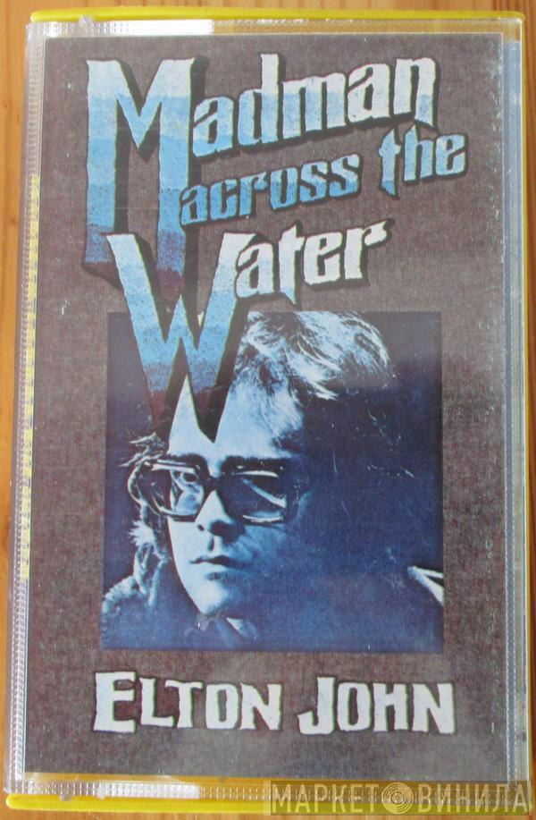  Elton John  - Madman Across The Water
