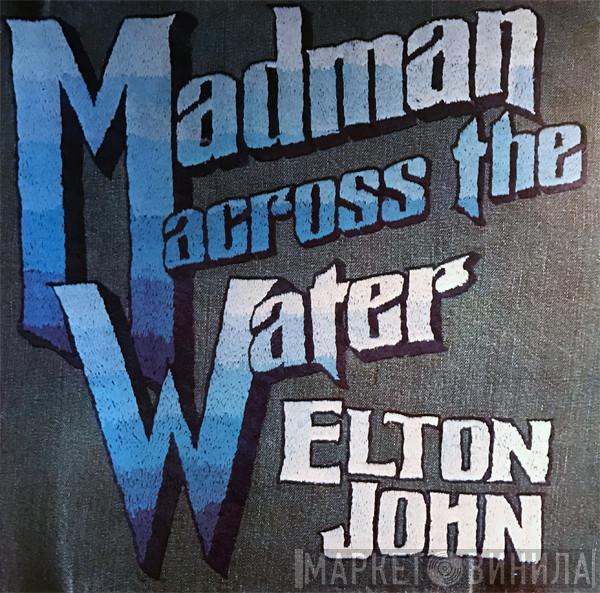 Elton John - Madman Across The Water