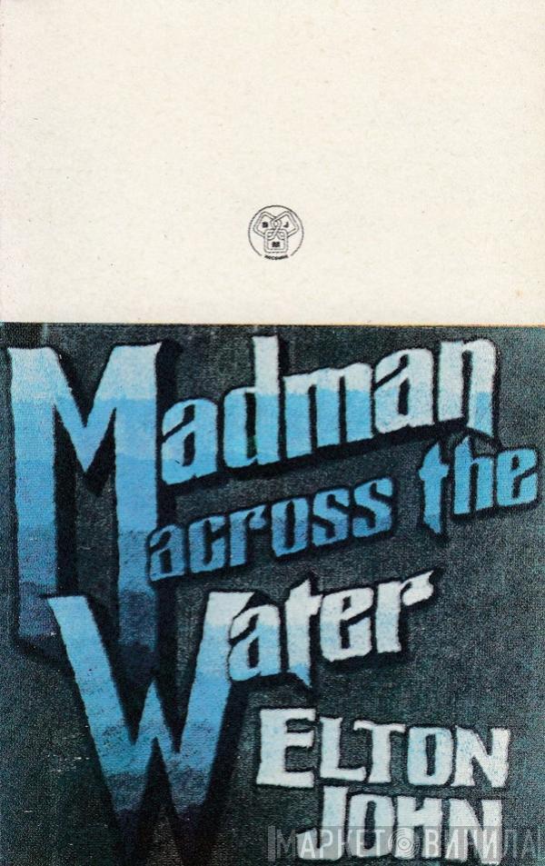  Elton John  - Madman Across The Water