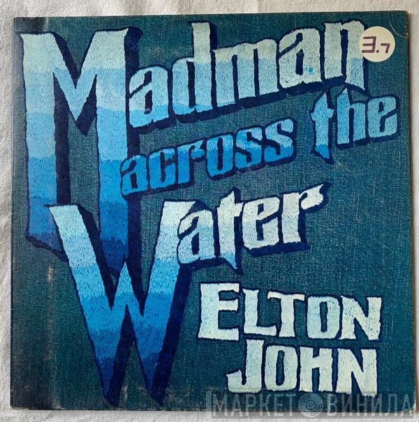 Elton John  - Madman Across The Water