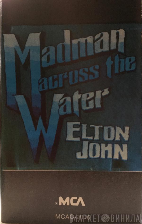  Elton John  - Madman Across The Water
