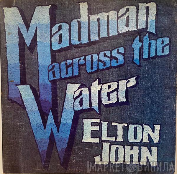  Elton John  - Madman Across The Water