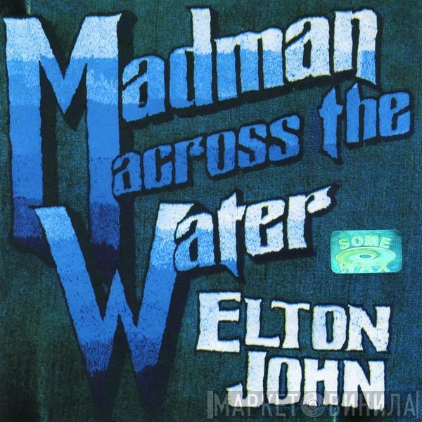  Elton John  - Madman Across The Water