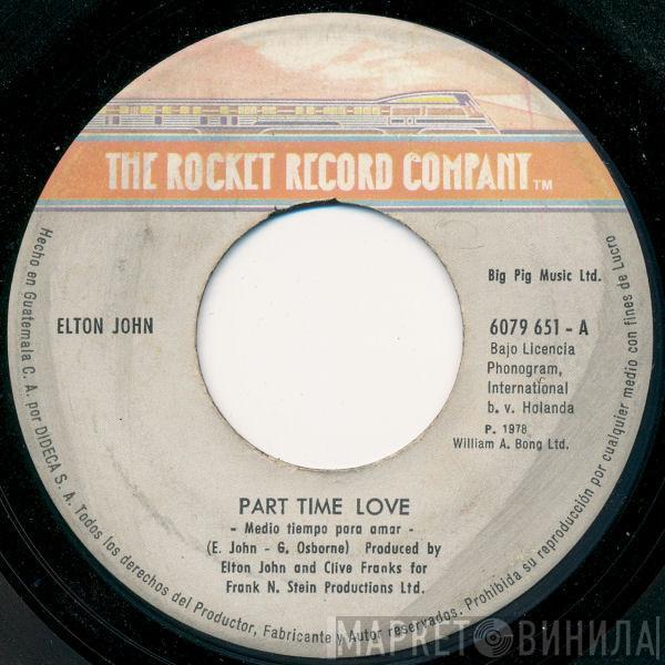  Elton John  - Part Time Love