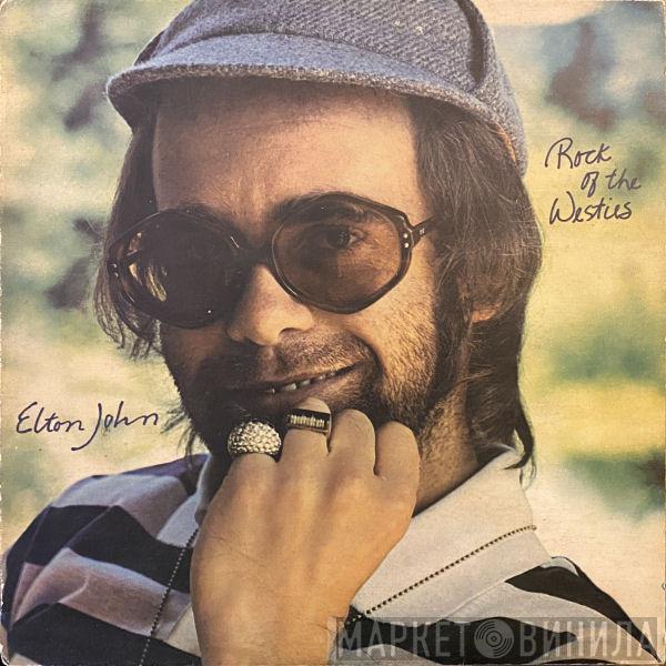  Elton John  - Rock Of The Westies