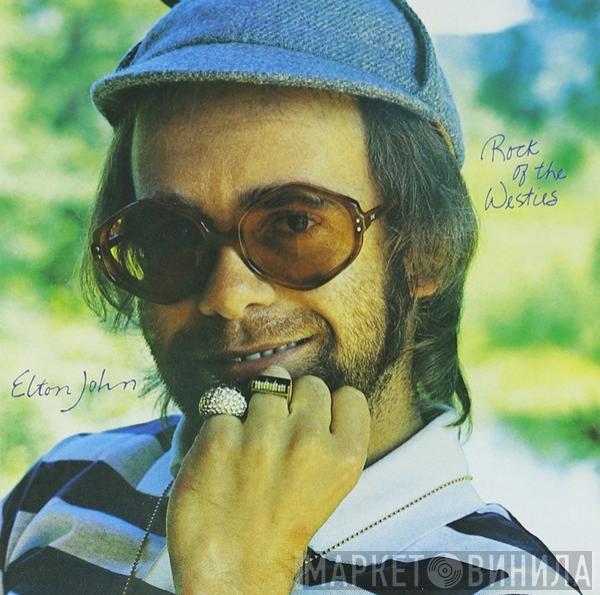  Elton John  - Rock Of The Westies