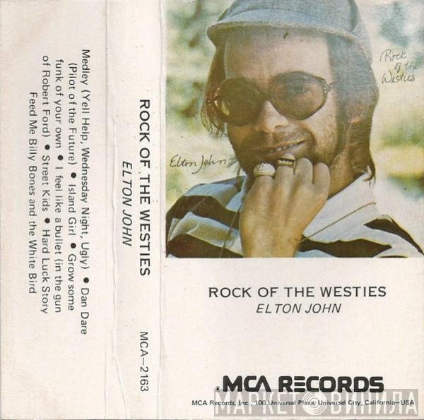  Elton John  - Rock Of The Westies