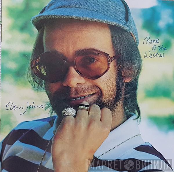  Elton John  - Rock Of The Westies