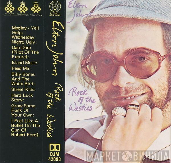  Elton John  - Rock Of The Westies