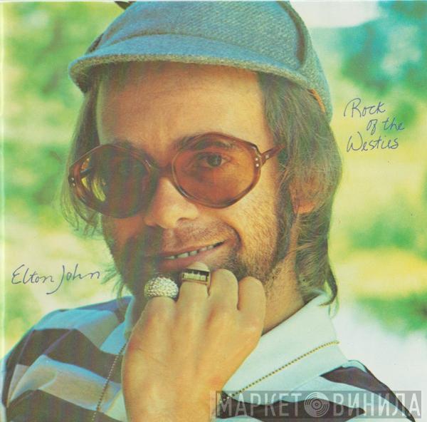  Elton John  - Rock Of The Westies