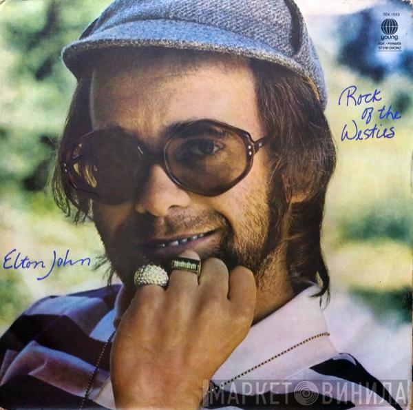  Elton John  - Rock Of The Westies