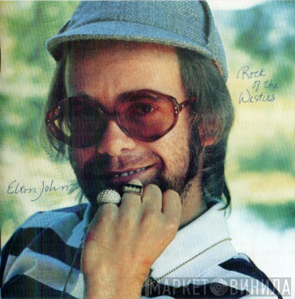  Elton John  - Rock Of The Westies