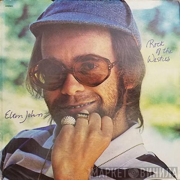  Elton John  - Rock Of The Westies