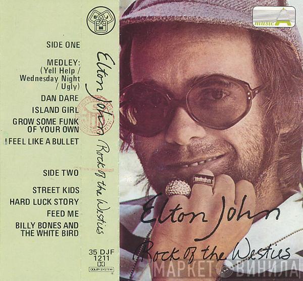  Elton John  - Rock Of The Westies