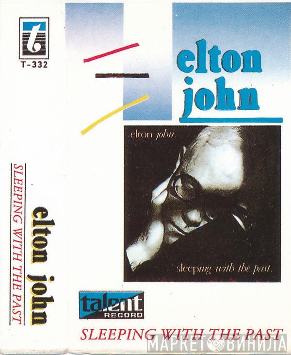  Elton John  - Sleeping With The Past