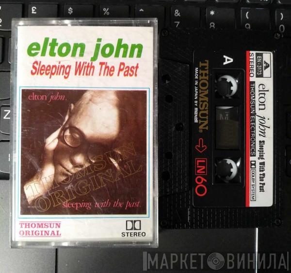  Elton John  - Sleeping With The Past