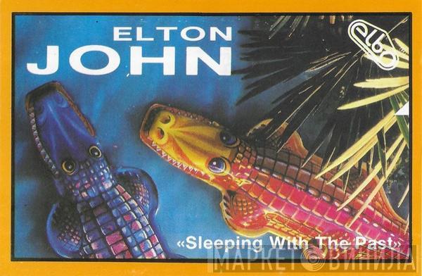  Elton John  - Sleeping With The Past
