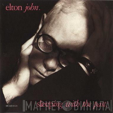  Elton John  - Sleeping With The Past