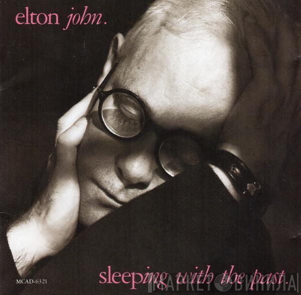  Elton John  - Sleeping With The Past