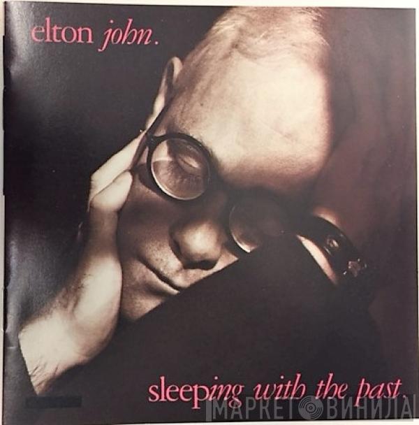  Elton John  - Sleeping With The Past