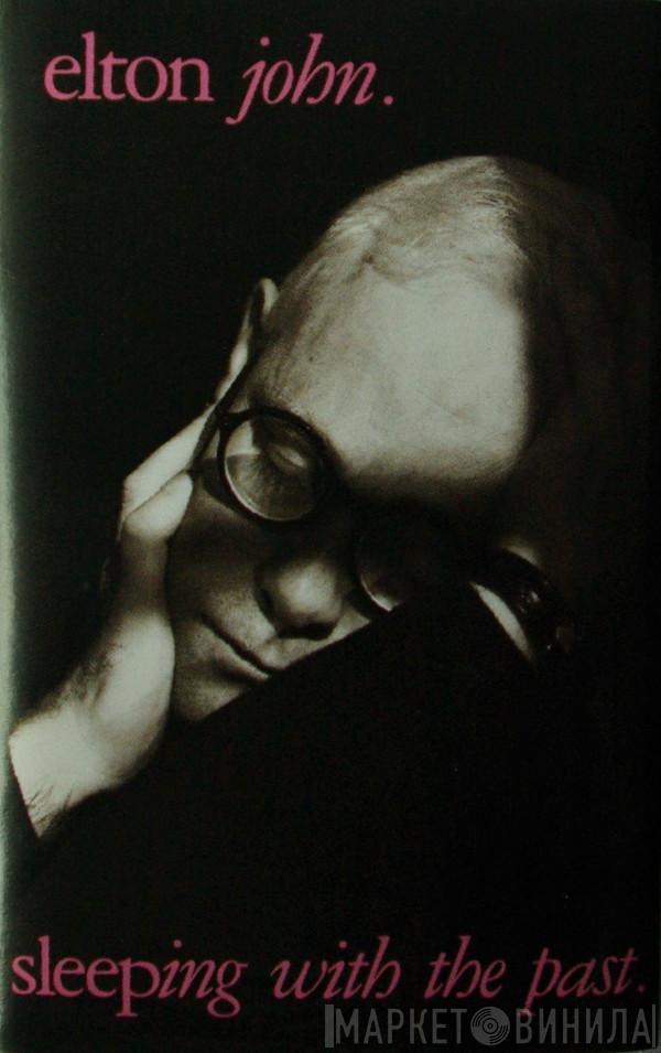 Elton John - Sleeping With The Past