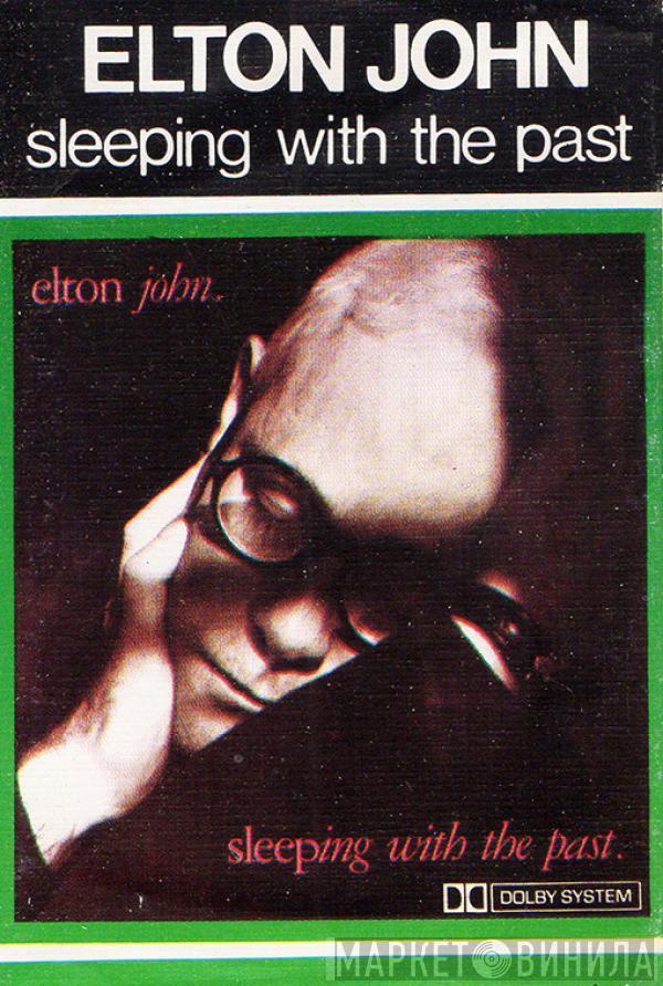  Elton John  - Sleeping With The Past