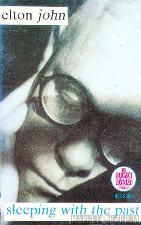  Elton John  - Sleeping With The Past