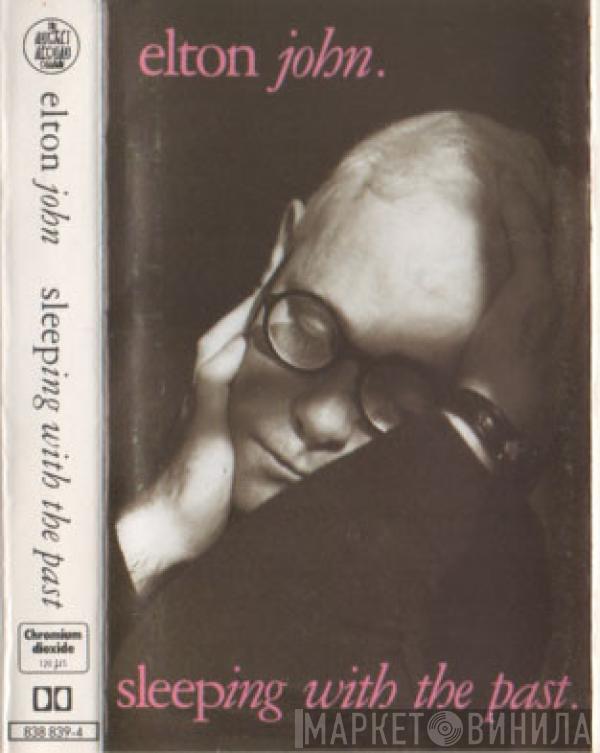  Elton John  - Sleeping With The Past
