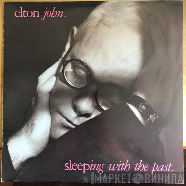  Elton John  - Sleeping With The Past