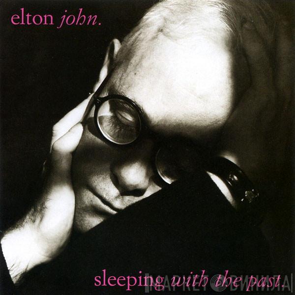 Elton John  - Sleeping With The Past