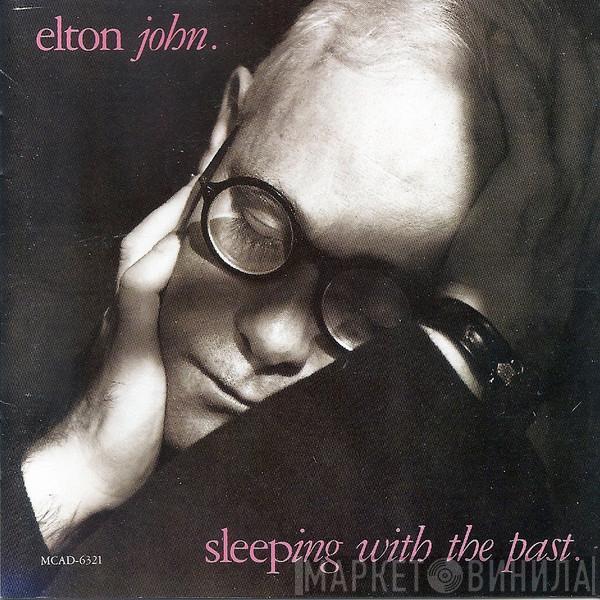 Elton John  - Sleeping With The Past