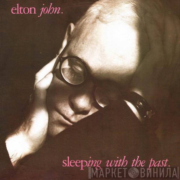  Elton John  - Sleeping With The Past