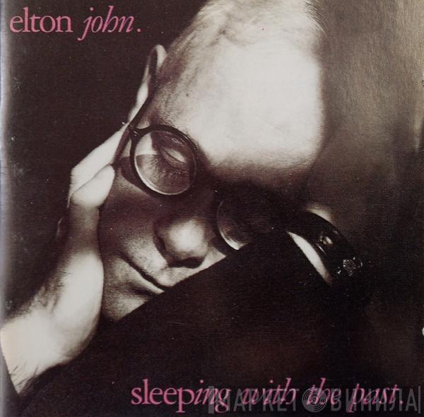  Elton John  - Sleeping With The Past