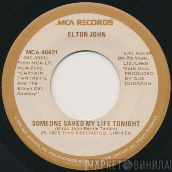  Elton John  - Someone Saved My Life Tonight