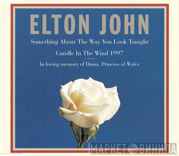 Elton John - Something About The Way You Look Tonight / Candle In The Wind 1997