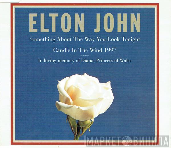 Elton John - Something About The Way You Look Tonight / Candle In The Wind 1997