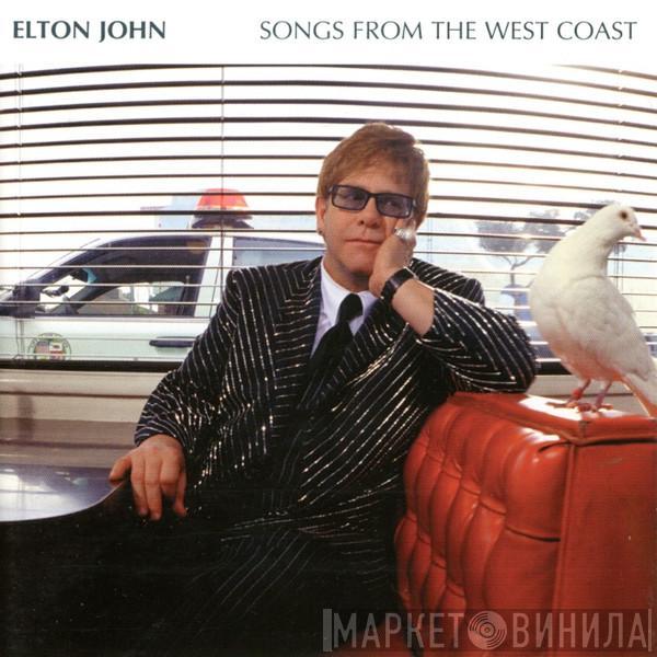 Elton John - Songs From The West Coast