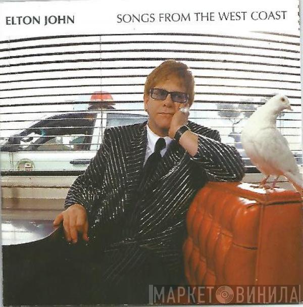 Elton John  - Songs From The West Coast