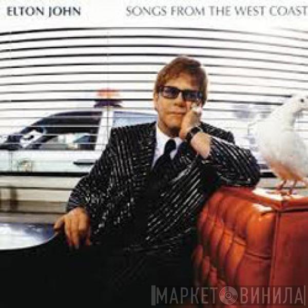  Elton John  - Songs From The West Coast