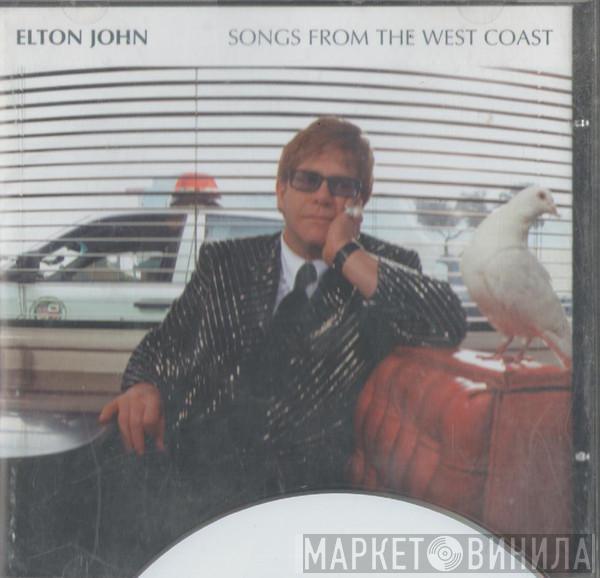  Elton John  - Songs From The West Coast